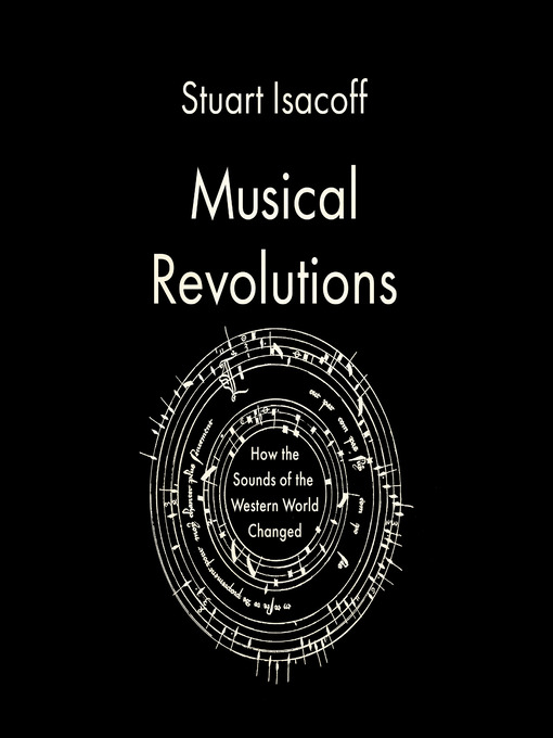 Title details for Musical Revolutions by Stuart Isacoff - Available